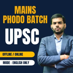 Mains Phodo Batch UPSC